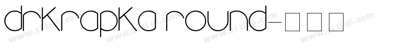 drkrapka round字体转换